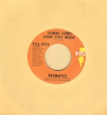 Dramitcs | (Gimme Some) Good Soul Music/ In the rain|45 Rpm| Volt VOA 4075