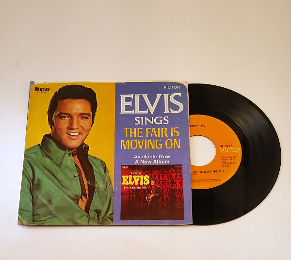 Elvis | The Fair is Moving on | 45Rpm | RCA Victor | 47-9747